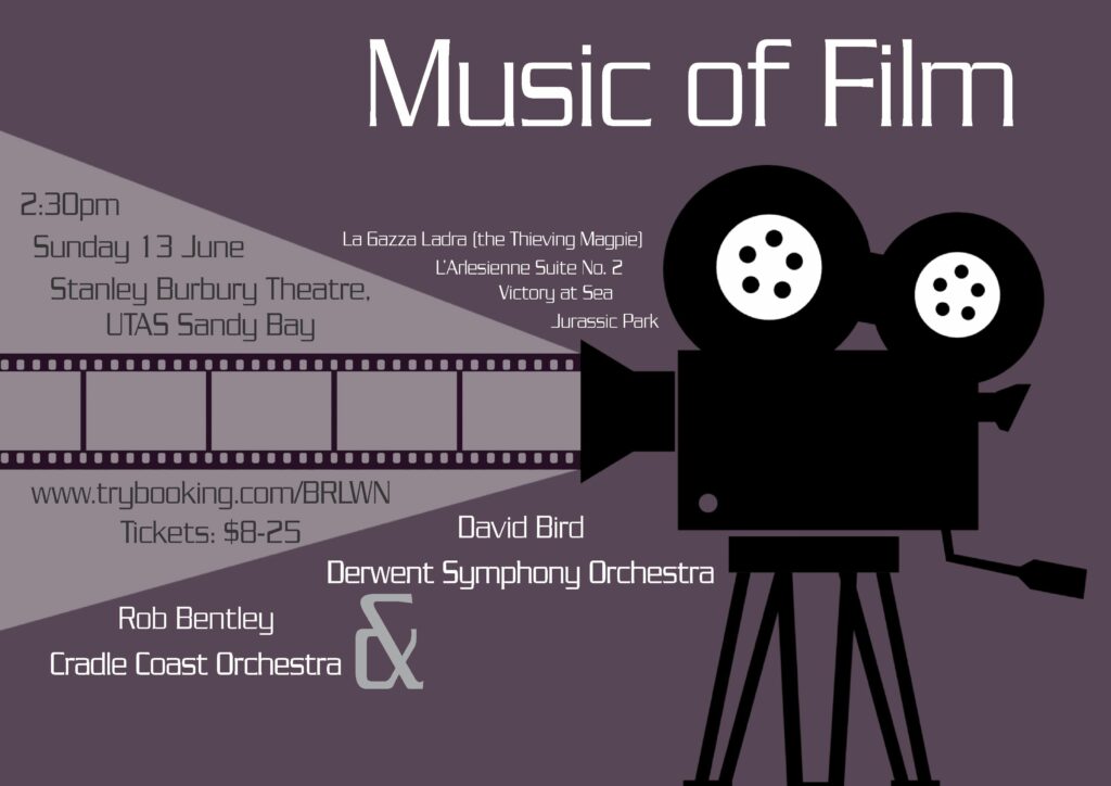 Derwent Symphony Orchestra and Cradle Coast Orchestra plays Music of Film conducted by David Bird and Rob Bentley, 13th of June 2021